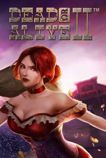 Играть в Dead or Alive 2 от NetEnt Deluxe | Казино Сhampion Slots 